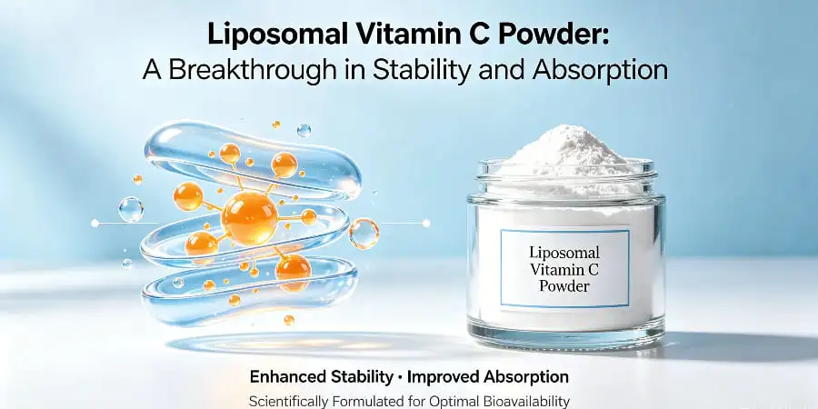 Liposomal Vitamin C Powder-A Breakthrough in Stability and Absorption Liposomal Vitamin C Powder-A Breakthrough in Stability and Absorption