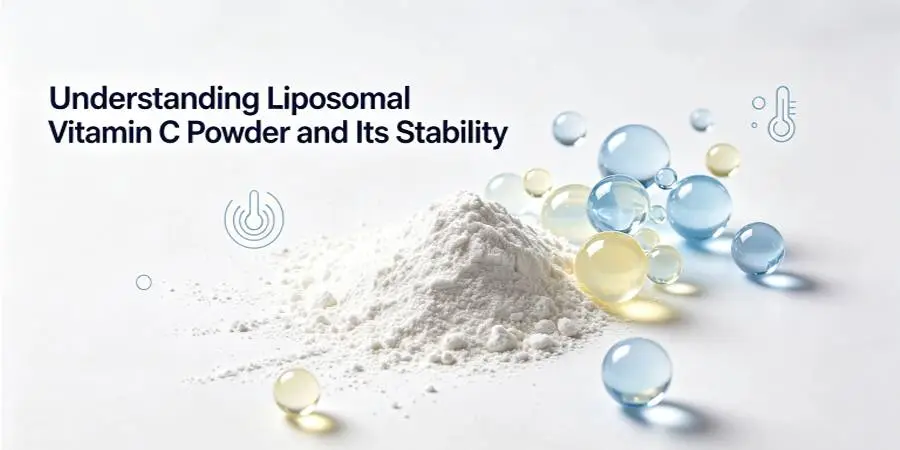 Understanding Liposomal Vitamin C Powder and Its Stability